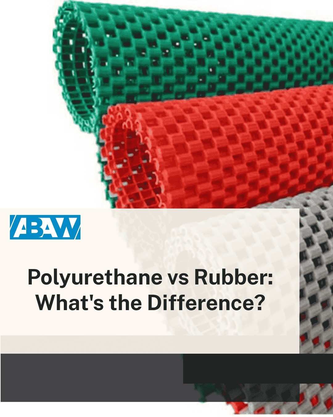 Polyurethane vs Rubber: What is the Difference?